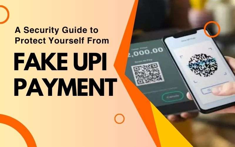 Uncover Fake UPI Payment