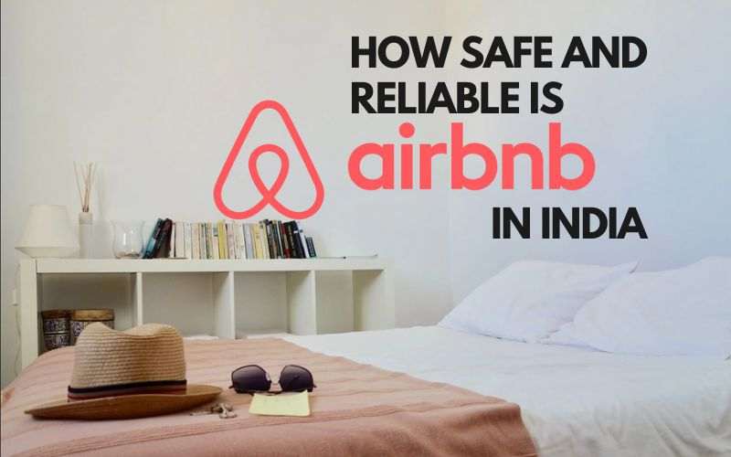 How Safe and Reliable is AirBnb in India